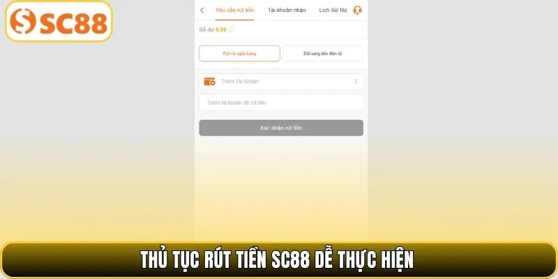 Thủ tục rút tiền SC88 dễ thực hiện